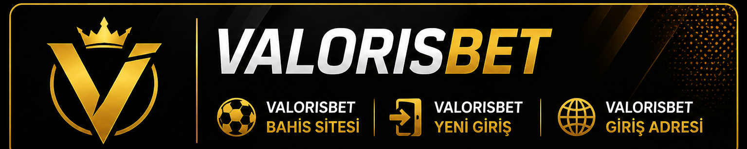Valorisbet Bahis Sitesi